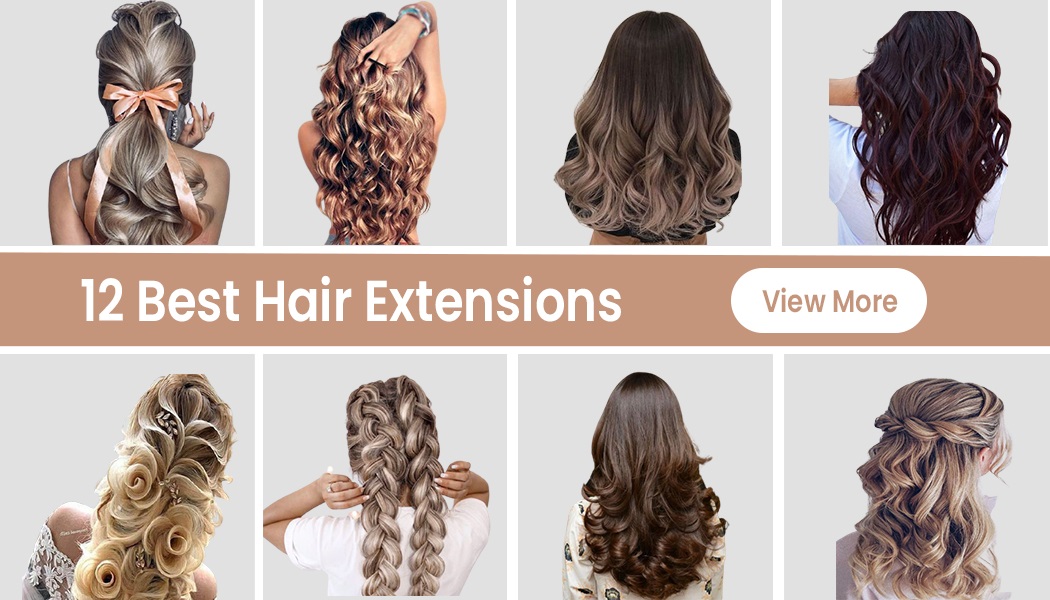 12 Hair Extensions For Lady`s Regular Use